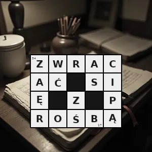 Rozwiązanie krzyżówki: zgodnie z zasadami etykiety grzecznie zwracać się do kogoś by coś uzyskać lub by nakłonić kogoś do czegoś - zwracać się z prośbą | hasła, synonimy i podpowiedzi Hasło krzyżówkowe zgodnie z zasadami etykiety grzecznie zwracać się do kogoś by coś uzyskać lub by nakłonić kogoś do czegoś - zwracać się z prośbą – rozwiązanie, synonimy, podpowiedzi i definicje krzyżówkowe